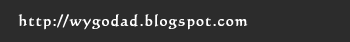 Visit http://wygodad.blogspot.com